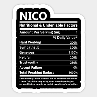 Nico Name T Shirt - Nico Nutritional and Undeniable Name Factors Gift Item Tee Sticker